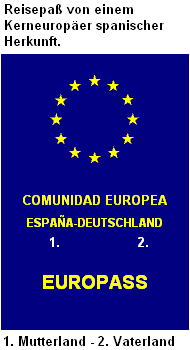 Fig. 2 - Reisepaß von einem Kerneuropäer spanischer Herkunft.