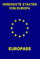 Sehen wir einen ersten Entwurf wie der Reißepass für einen Kerneuropäer der 2. Finalversion für die Vereinigten Staaten von Europa.